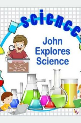 Cover of John Explores Science