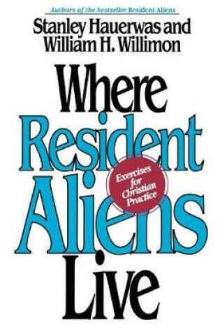 Cover of Where Resident Aliens Live