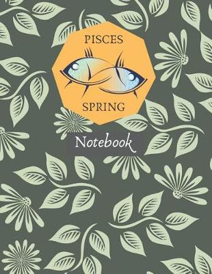 Book cover for Pisces Spring Notebook