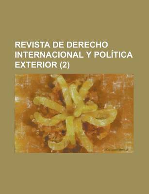 Book cover for Revista de Derecho Internacional y Politica Exterior (2 )