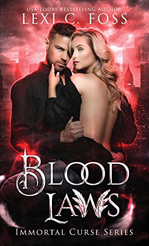 Blood Laws by Lexi C Foss