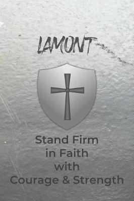 Book cover for Lamont Stand Firm in Faith with Courage & Strength