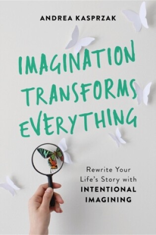 Cover of Imagination Transforms Everything