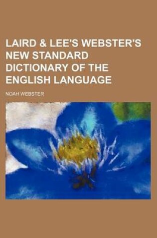 Cover of Laird & Lee's Webster's New Standard Dictionary of the English Language