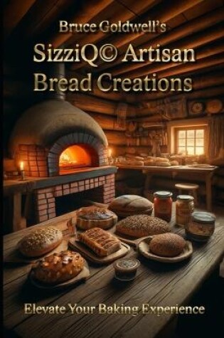 Cover of SizziQ(c) Artisan Bread Creations