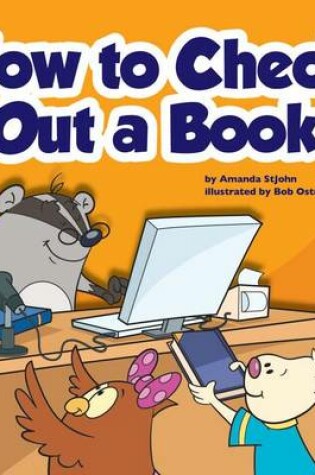 Cover of How to Check Out a Book