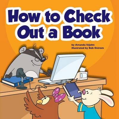 Book cover for How to Check Out a Book