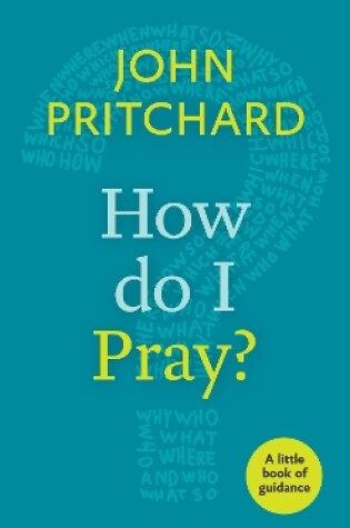 Cover of How Do I Pray?