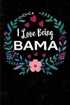 Book cover for I Love Being Bama