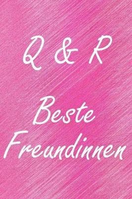 Book cover for Q & R. Beste Freundinnen