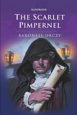 Book cover for The Scarlet Pimpernel - Illustrated Book