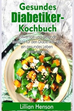 Cover of Gesundes Diabetiker- Kochbuch