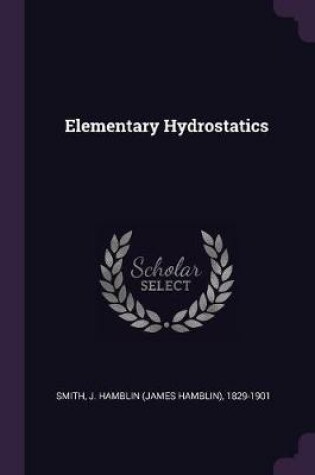Cover of Elementary Hydrostatics