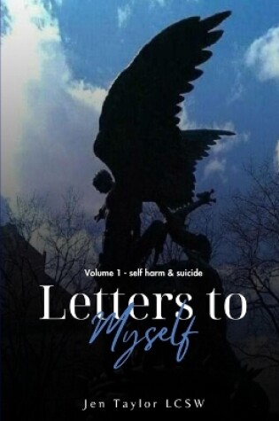 Cover of Letters to Myself Volume 1