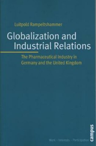 Cover of Globalisation and Industrial Relations