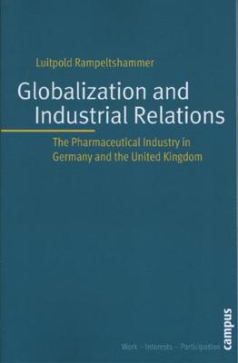 Book cover for Globalisation and Industrial Relations