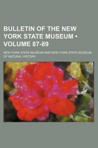 Cover of Bulletin of the New York State Museum (Volume 87-89)