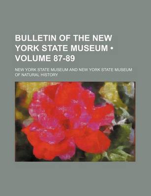 Book cover for Bulletin of the New York State Museum (Volume 87-89)