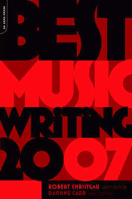 Book cover for Best Music Writing 2007