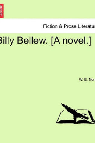 Cover of Billy Bellew. [A Novel.]