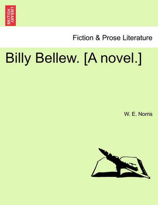 Book cover for Billy Bellew. [A Novel.]