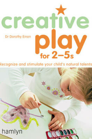 Cover of Creative Play for 2-5's