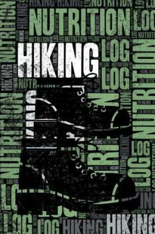 Cover of Hiking Nutrition Log and Diary