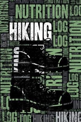 Book cover for Hiking Nutrition Log and Diary