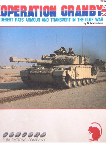 Cover of Operation Granby: Desert Rats Armor and Transport in the Gulf War