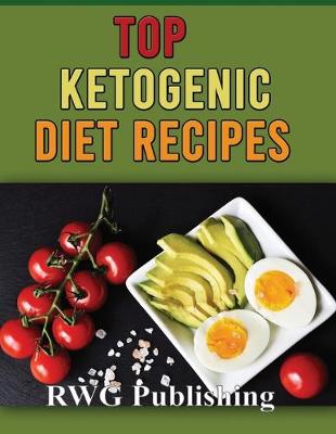 Book cover for TOP KETOGENIC DIET RECIPES (full Color)