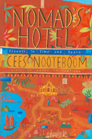 Cover of Nomads Hotel Travels in Time and Space