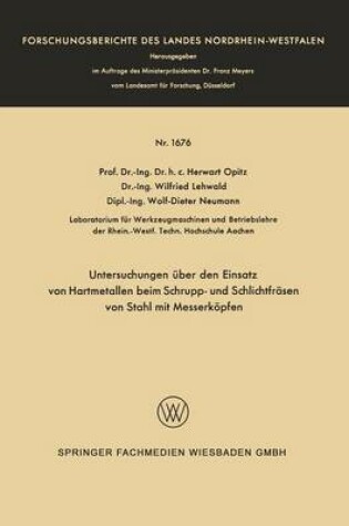 Cover of Untersuchungen UEber Den Einsatz Von Hartmetallen Beim Schrupp- Und Schlichtfrasen Von Stahl Mit Messerkoepfen