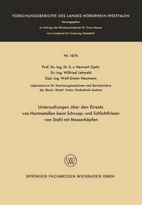 Book cover for Untersuchungen UEber Den Einsatz Von Hartmetallen Beim Schrupp- Und Schlichtfrasen Von Stahl Mit Messerkoepfen