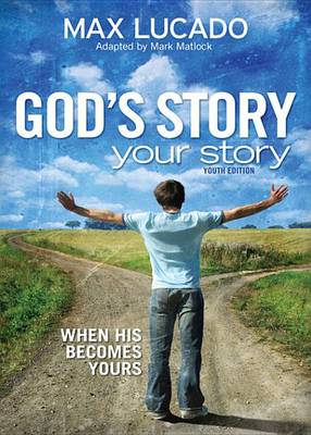 Cover of God's Story, Your Story: Youth Edition