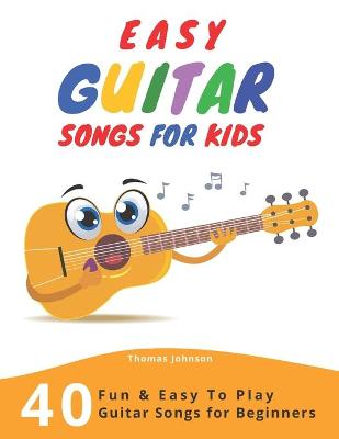 Book cover for Easy Guitar Songs For Kids