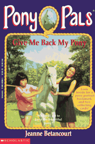 Cover of Pony Pals #4 Give ME Back My Pony