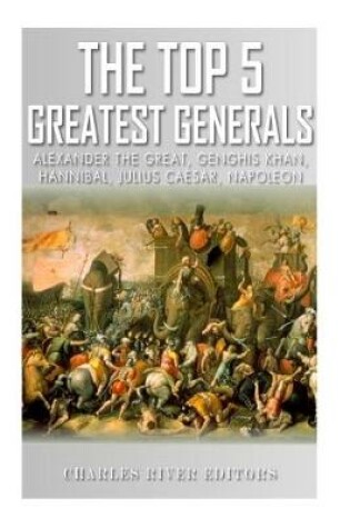 Cover of The Top 5 Greatest Generals