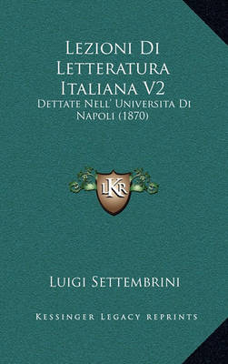 Book cover for Lezioni Di Letteratura Italiana V2