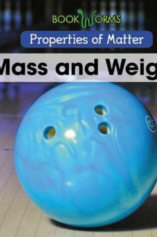 Cover of Mass and Weight