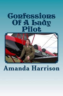 Book cover for Confessions Of A Lady Pilot