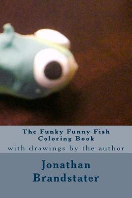 Book cover for The Funky Funny Fish Coloring Book