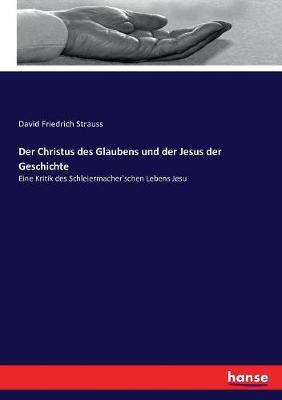 Book cover for Der Christus des Glaubens und der Jesus der Geschichte