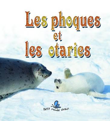Book cover for Les Phoques Et les Otaries