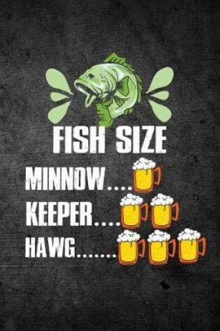 Cover of Fish Size Minnow Keeper Hawg