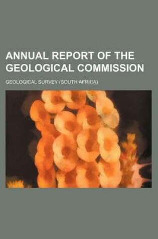 Cover of Annual Report of the Geological Commission