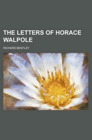 Cover of The Letters of Horace Walpole