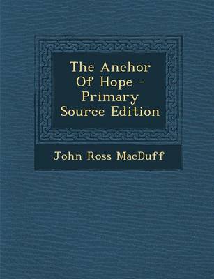 Book cover for The Anchor of Hope - Primary Source Edition