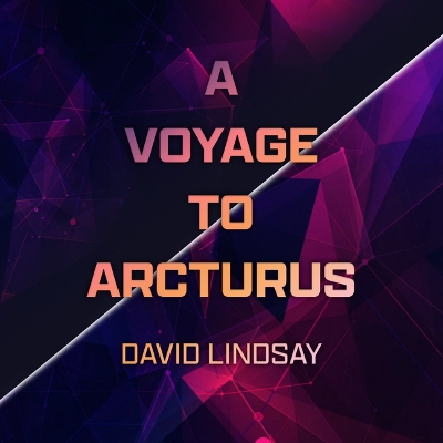 Book cover for A Voyage to Arcturus