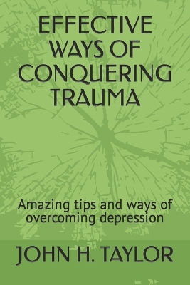 Book cover for Effective Ways of Conquering Trauma