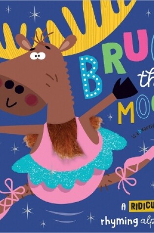 Cover of Bruce the Moose
